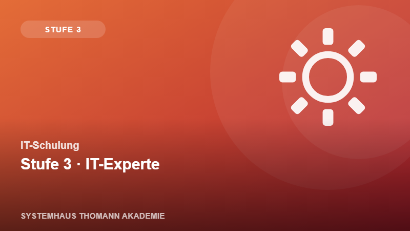 IT-Schulung – Stufe 3: IT Experte