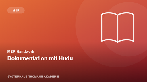 MSP-Handwerk – Dokumentation mit Hudu