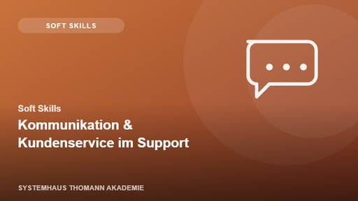 Soft Skills – Kommunikation & Kundenservice im Support